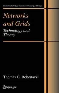 Networks and Grids : Technology and Theory (Information Technology : Transmission, Processing, and Storage)