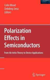 Polarization Effects in Semiconductors : From Ab InitioTheory to Device Application
