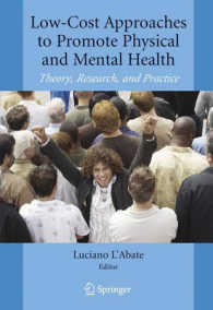 身体・精神保健の増進：低コスト・アプローチ<br>Low-Cost Approaches to Promote Physical and Mental Health : Theory, Research and Practice
