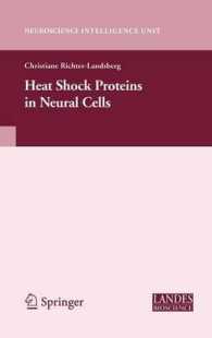 Heat Shock Proteins in Neural Cells （2008. 128 p. w. 26 figs.）
