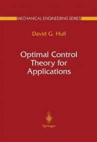 Optimal Control Theory for Applications (Mechanical Engineering Series) （2003. XIX, 305 p. w. 71 figs.）