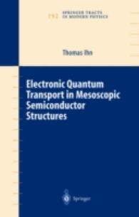 Electronic Quantum Transport in Mesoscopic Semiconductor Structures (Springer Tracts in Modern Physics Vol.192) （2003. 220 p. w. 90 figs. (4 col.).）