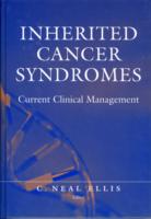Inherited Cancer Syndromes : Current Clinical Management （2003. 230 p. w. figs.）