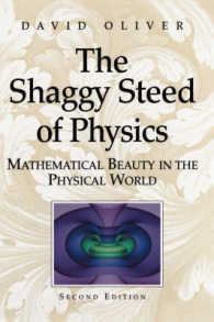 物理的世界における数学の美（第２版）<br>The Shaggy Steed of Physics : Mathematical Beauty in the Physical World （2nd ed. 2004. 305 p. w. 74 figs.）