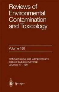 Reviews of Environmental Contamination and Toxicology Vol.180 （2003. 176 p. w. figs.）