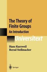 The Theory of Finite Groups (Universitext) （2004. 410 p.）