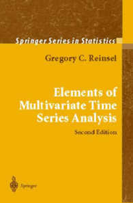 Elements of Multivariate Time Series Analysis (Springer Series in Statistics) （2nd ed., 2nd pr. 2003. XVII, 357 p. w. 14 figs. 24,5 cm）