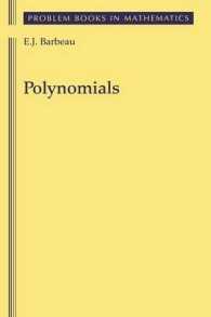 Polynomials (Problem Books in Mathematics) （Repr. 2003. 464 p. w. 36 figs. 24,5 cm）