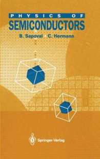 半導体の物理学（紙装版）<br>Physics of Semiconductors （2nd pr. 2003. IX, 319 p. w. 157 ill. 24,5 cm）