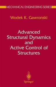 Advanced Structural Dynamics and Active Control of Structures (Mechanical Engineering Series) （2004. 400 p. w. 157 figs.）