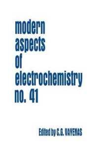 Modern Aspects of Electrochemistry (Modern Aspects of Electrochemistry) 〈41〉