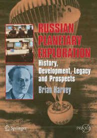 Russian Planetary Exploration : History, Development, Legacy and Prospects (Springer Praxis Books/Space Exploration)