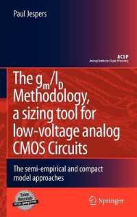 The gm/ID Methodology, a sizing tool for low-voltage analog CMOS Circuits : The semi-empirical and compact model approaches (Analog Circuits and Signal Processing)