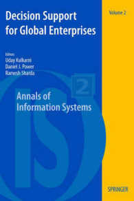 グローバル企業のための意思決定支援<br>Decision Support for Global Enterprises (Annals of Information Systems)