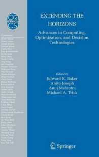 コンピュータ科学、最適化と意思決定技術<br>Extending the Horizons : Advances in Computing, Optimization, and Decision Technologies (Operations Research/computer Science Interfaces)