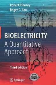 生体電気・定性的アプローチ（第３版）<br>Bioelectricity : A Quantitatice Approach （3RD）