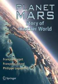 火星の歴史<br>Planet Mars : Story of Another World (Springer Praxis Book / Popular Astronomy)