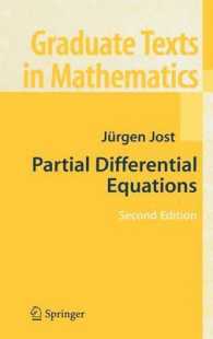 偏微分方程式（第２版）<br>Partial Differential Equations (Graduate Texts in Mathematics) 〈Vol. 214〉 （2ND）
