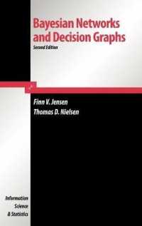 Bayesian Networks and Decision Graphs (Information Science and Statistics) （2ND）