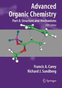 ケアリー有機化学A(第５版）<br>Advanced Organic Chemistry, Part A : Structure and Mechanisms （5TH）