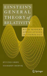 アインシュタインの一般相対性理論：現代天文学への応用<br>Einstein's General Theory of Relativity : With Modern Applications in Cosmology