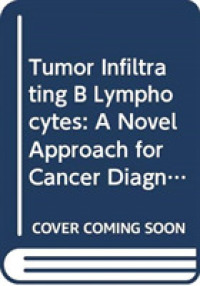 Tumor Infiltrating B Lymphocytes : A Novel Approach for Cancer Diagnostics and Therapeutics