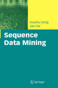 Sequence Data Mining (Advances in Database Systems) 〈Vol. 33〉