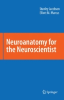 神経科学者のための神経解剖学<br>Neuroanatomy for the Neuroscientist