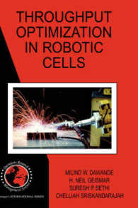Throughput Optimization in Robotic Cells (International Series in Operations Research and Management Science) 〈Vol. 101〉