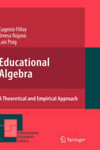 Educational Algebra : A Theoretical and Empirical Approach (Mathematics Education Library) 〈Vol. 43〉