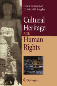文化遺産と人権<br>Cultural Heritage and Human Rights （2007. 250 p. m. 17 figs., 11 Duotone figs. and 4 ill.）