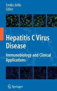 ウイルス性Ｃ型肝炎：免疫生物学と臨床応用<br>Hepatitis C Virus Disease : Immunobiology and Clinical Applications