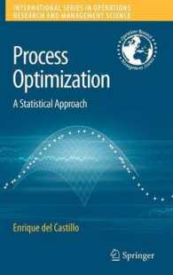 Process Optimization : A Statistics Approach (International Series in Operations Research and Management Science) 〈Vol. 105〉