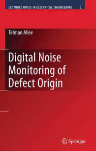 Digital Noise Monitoring of Defect Origin (Lecture Notes in Electrical Engineering) 〈Vol. 2〉