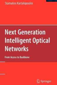Next Generation Intelligent Optical Networks : From Access to Backbone