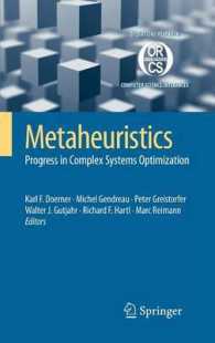 メタヒューリスティクス：複雑系の最適化における進歩<br>Metaheuristics : Progress in Complex Systems Optimization (Operations Research/Computer Science Interfaces Series)