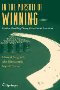 ギャンブル依存症：理論、研究、治療<br>In the Pursuit of Winning : Problem Gambling Theory, Research and Treatment