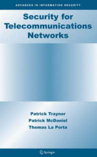 セキュリティと電気通信ネットワーク<br>Security and Telecommunications Networks (Advances in Information Security) 〈Vol. 54〉