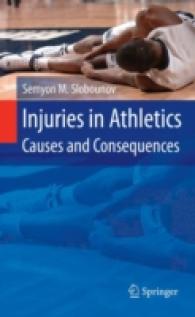 Injuries in Athletics : Causes and Consequences