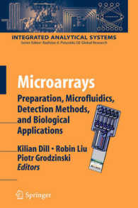 Microarrays : Preparation, Microfluidics, Detection, Methods, and Biological Applications (Integrated Analytical Systems)