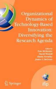 Organizational Dynamics of Technology-Based Innovation : Diversifying the Research Agenda - IFIP TC 8 WG 8.6 International Working Conference, Manchester, UK (IFIP International Federation for Information Processing) 〈Vol. 235〉