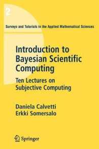 Introduction to Bayesian Scientific Computing : Subjective Computing (Surveys and Tutorials in the Applied Mathematical Sciences) 〈Vol. 2〉