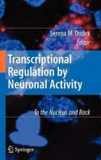 Transcriptional Regulation by Neuronal Activity : To the Nucleus and Back