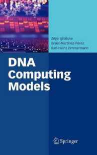 DNAコンピューティングモデル<br>DNA Computing Models (Advances in Information Security) 〈Vol. 52〉