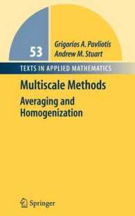 Multiscale Methods : Averaging and Homogenization (Texts in Applied Mathematics) 〈Vol. 53〉