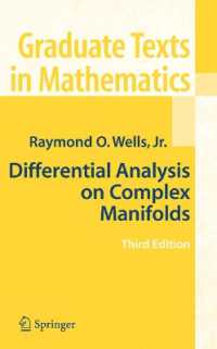 複素多様体の微分解析（第３版）<br>Differential Analysis on Complex Manifolds (Graduate Texts in Mathematics) 〈Vol. 65〉 （3RD）
