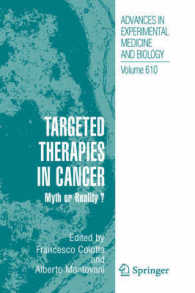 Targeted Therapies in Cancer : Myth or Reality? (Advances in Experimental Medicine and Biology) 〈Vol. 610〉