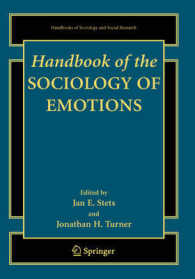 情動の社会学：ハンドブック<br>Handbook of the Sociology of Emotions （2008. XV, 657 p. w. 17 figs. 25,5 cm）
