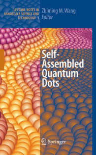 自己形成量子ドット<br>Self-Assembled Quantum Dots (Lecture Notes in Nanoscale Science and Technology) 〈Vol. 1〉