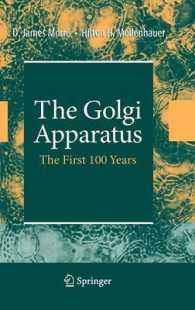 The Golgi Apparatus : The First 100 Years